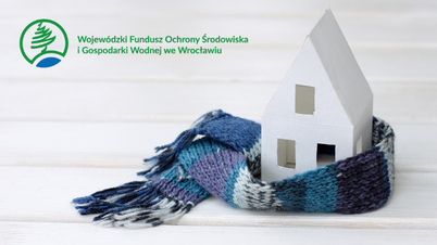 CIEPŁE MIESZKANIE - program wsparcia dla lokali mieszkalnych w budynkach wielorodzinnych